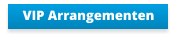 VIP Arrangementen