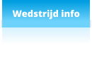 Wedstrijd info